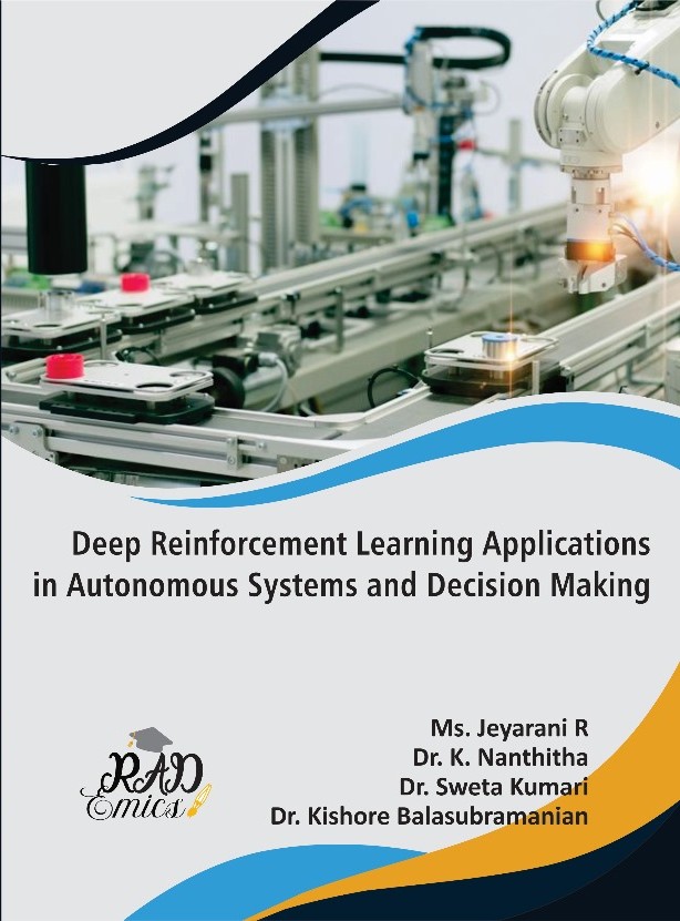 Deep Reinforcement Learning Applications in Autonomous Systems and Decision Making	